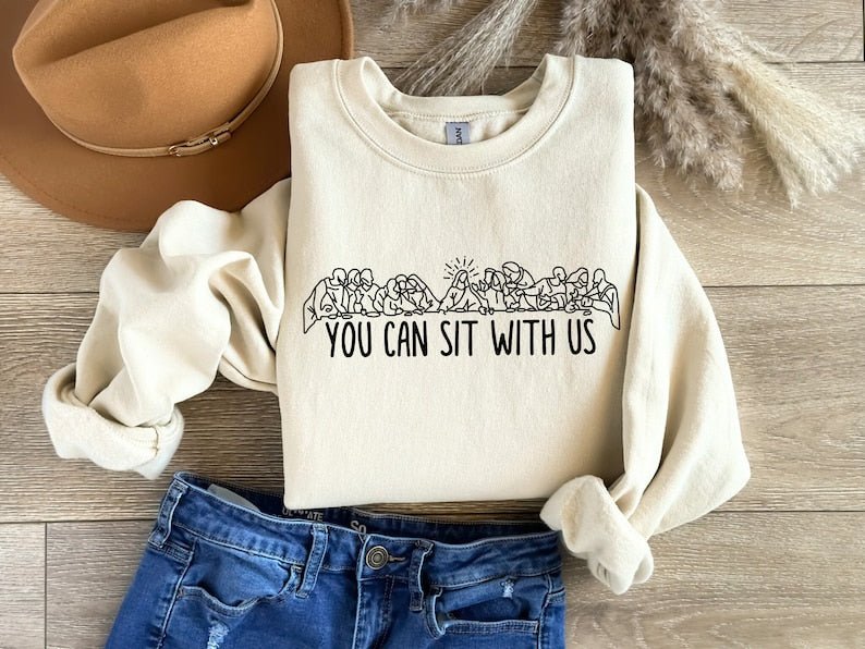 You Can Sit With Us Crewneck Sweat Shirt