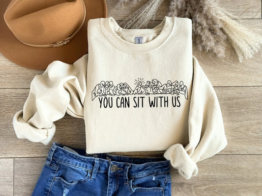 You Can Sit With Us Crewneck Sweat Shirt