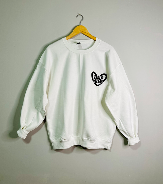 Let Them Crewneck Sweatshirt