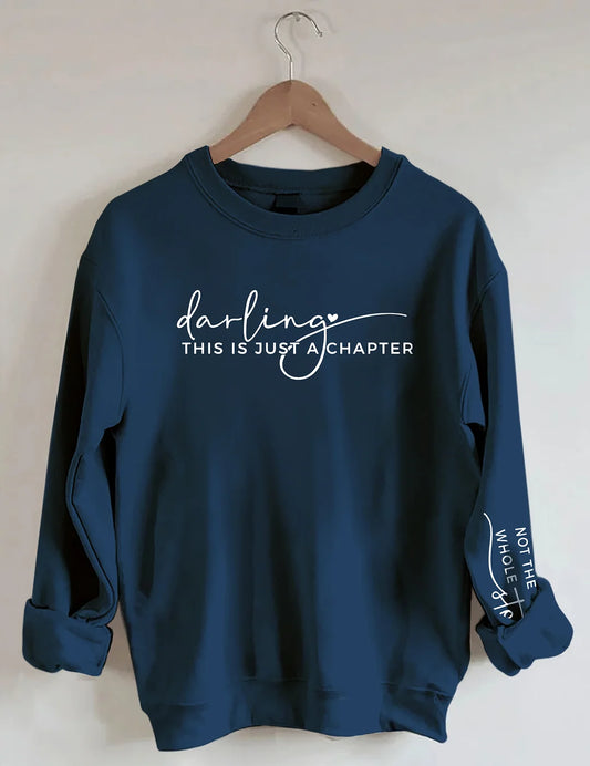 Darling this is just the chapter Crew Neck