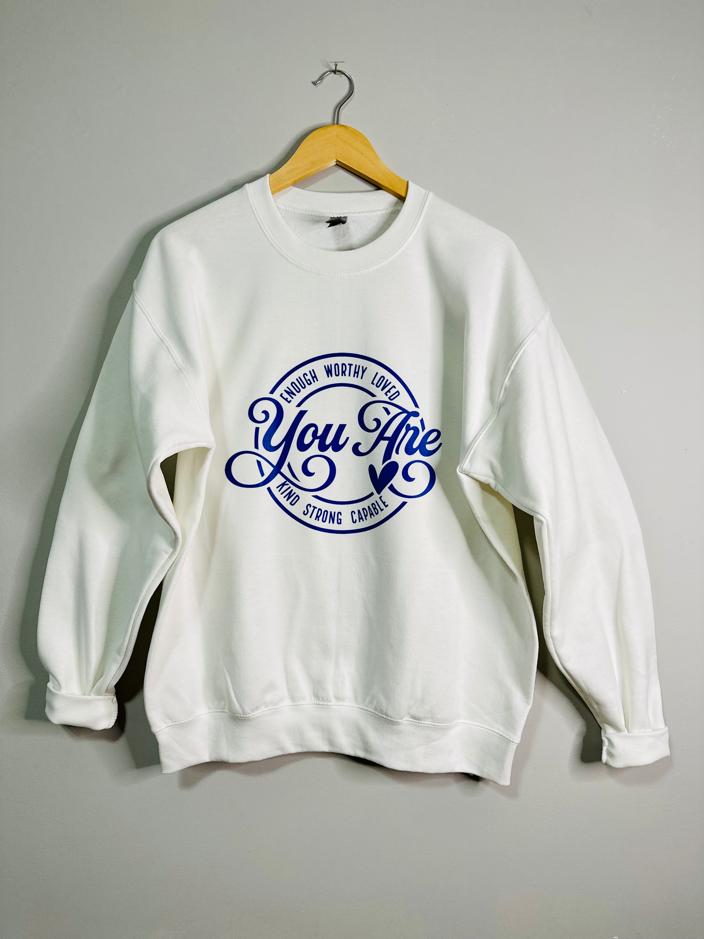 You Are Enough Crewneck Sweatshirt