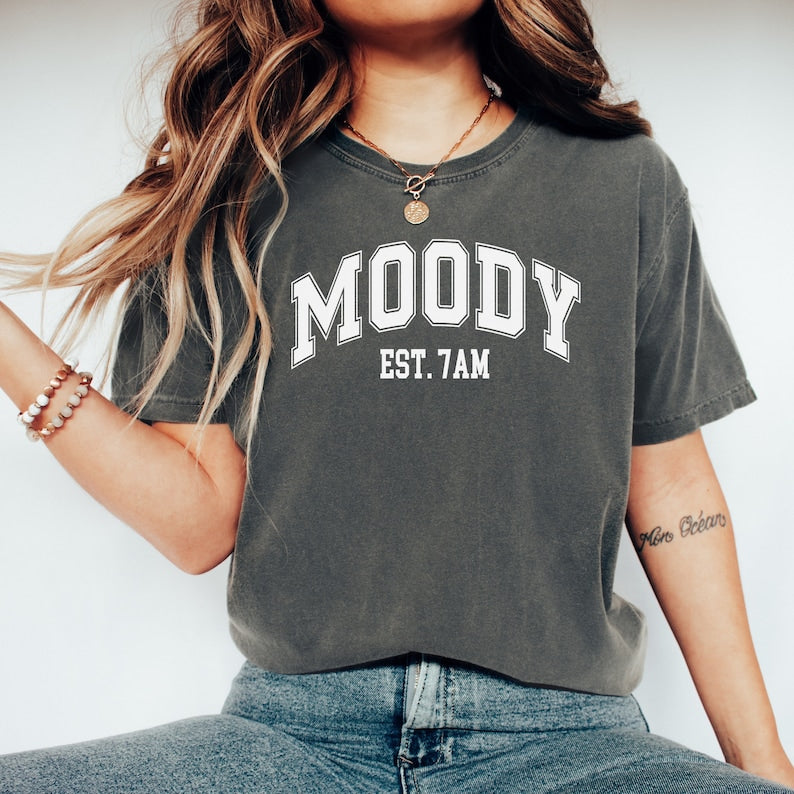 Moody T Shirt Comfort Colors