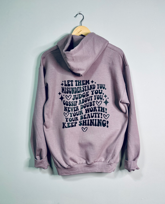 Let Them Hoodie Sweatshirt